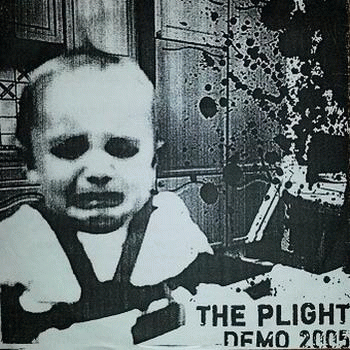 The Plight : Demo 2005 The Plight : Demo 2005